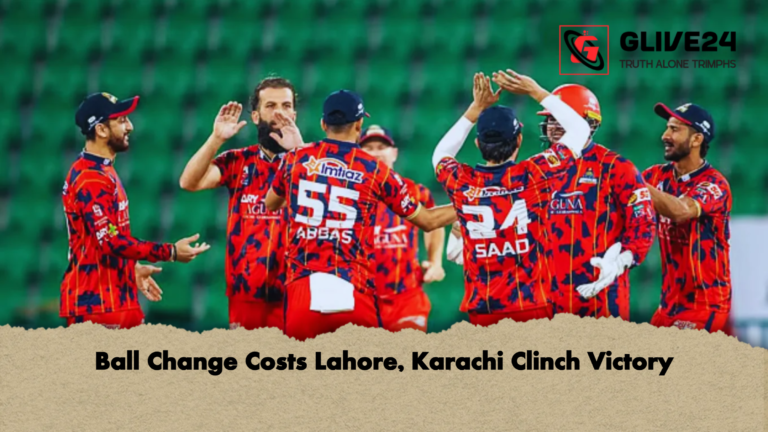 Ball Change Costs Lahore Karachi Clinch Victory Ball Change Costs Lahore, Karachi Clinch Victory
