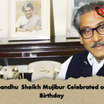 Bangabandhu Sheikh Mujibur Celebrated on 106th Birthday Bangabandhu Sheikh Mujibur Celebrated on 106th Birthday