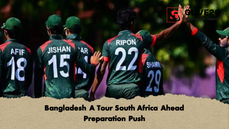 Bangladesh A Tour South Africa Ahead Preparation Push Bangladesh A Tour South Africa Ahead Preparation Push