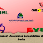 Bangladesh Accelerates Consolidation of Five Banks Bangladesh Accelerates Consolidation of Five Banks