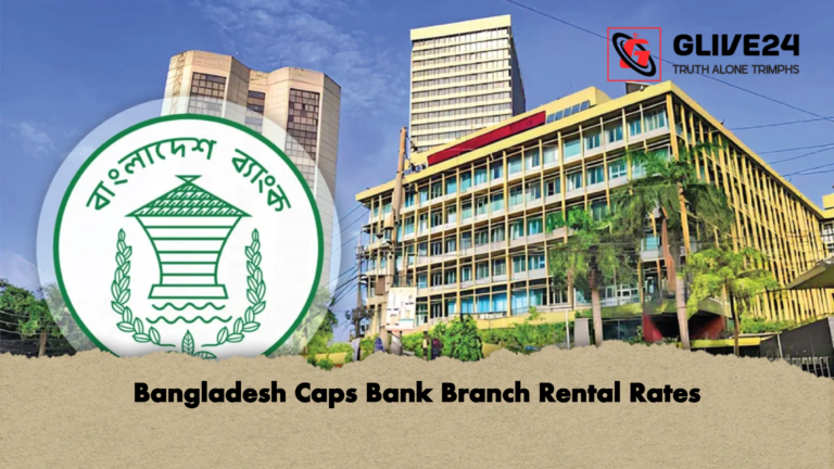 Bangladesh Caps Bank Branch Rental Rates Bangladesh Caps Bank Branch Rental Rates
