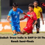Bangladesh Draw India in SAFF U 20 Thriller Reach Semi Finals Bangladesh Draw India in SAFF U-20 Thriller, Reach Semi-Finals