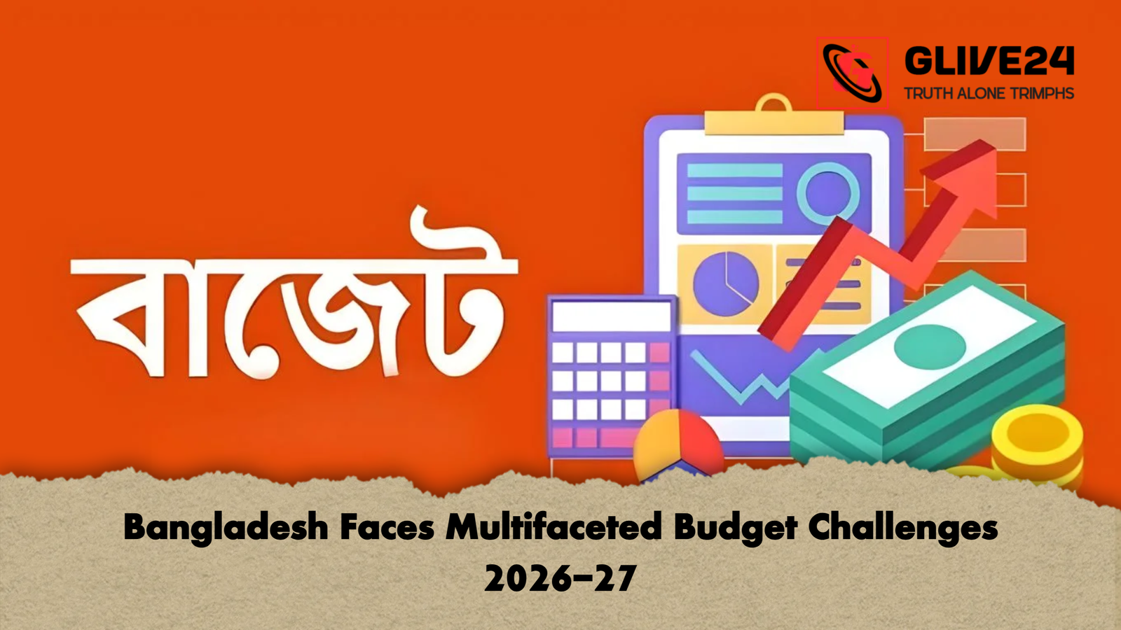Bangladesh Faces Multifaceted Budget Challenges 2026 27 Bangladesh Faces Multifaceted Budget Challenges 2026-27