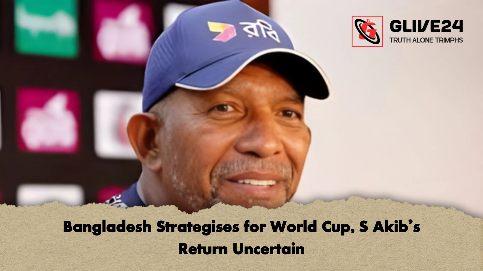 Bangladesh Strategises for World Cup S Akibs Return Uncertain Bangladesh Strategises for World Cup, S Akib’s Return Uncertain