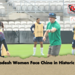 Bangladesh Women Face China in Historic Debut Bangladesh Women Face China in Historic Debut