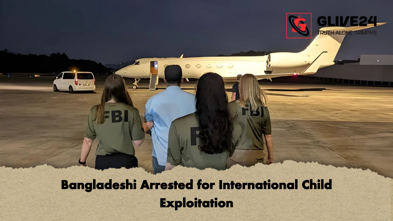 Bangladeshi Arrested for International Child Bangladeshi Arrested for International Child Exploitation