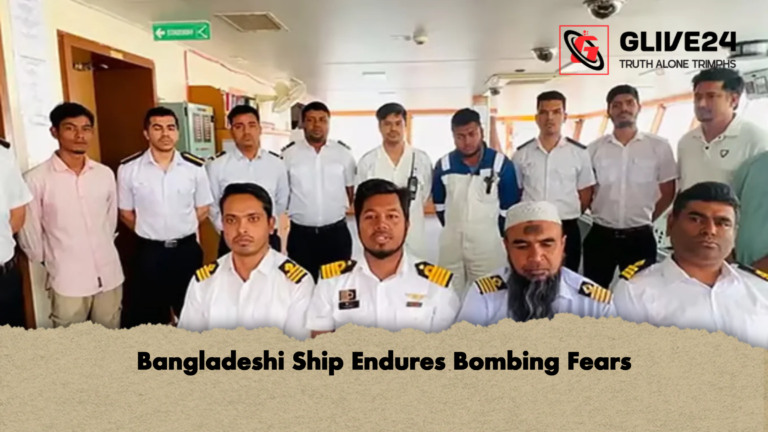 Bangladeshi Ship Endures Bombing Fears Bangladeshi Ship Endures Bombing Fears
