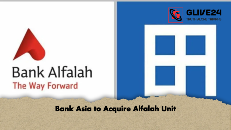 Bank Asia to Acquire Alfalah Unit Bank Asia to Acquire Alfalah Unit