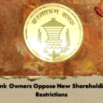 Bank Owners Oppose New Shareholding Restrictions Bank Owners Oppose New Shareholding Restrictions