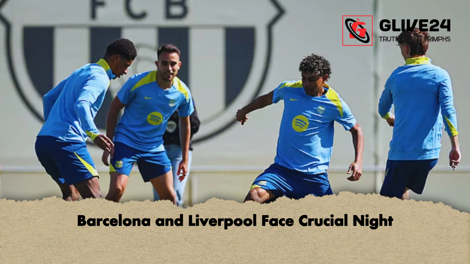Barcelona and Liverpool Face Crucial Night Barcelona and Liverpool Face Crucial Night