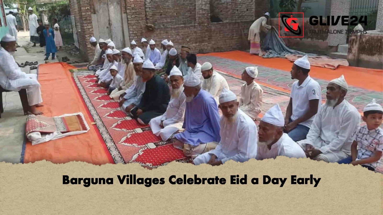 Barguna Villages Celebrate Eid a Day Early