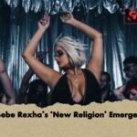 Bebe Rexha’s ‘New Religion’ Emerges
