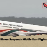 Biman Suspends Middle East Flights Biman Suspends Middle East Flights