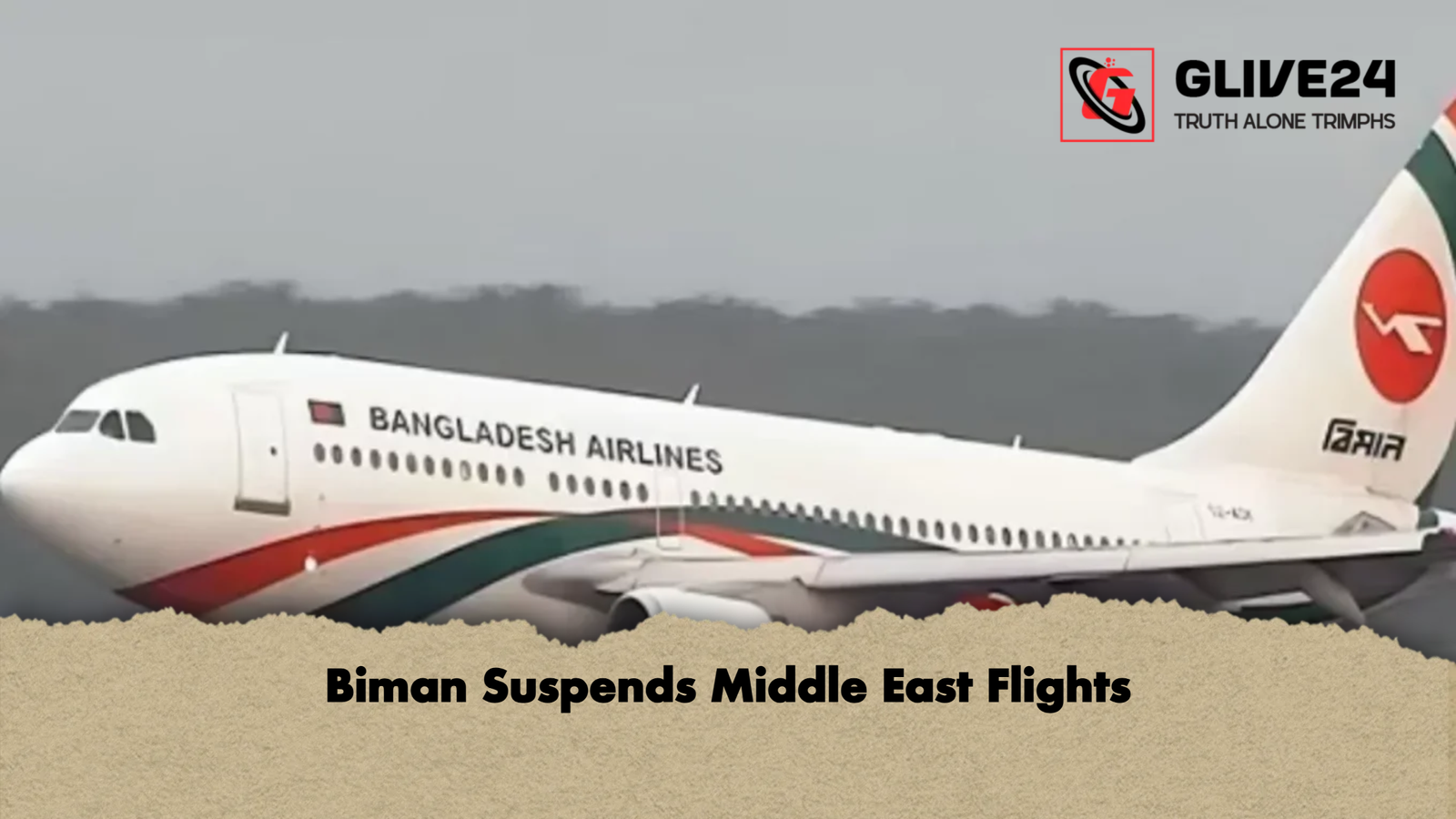 Biman Suspends Middle East Flights Biman Suspends Middle East Flights
