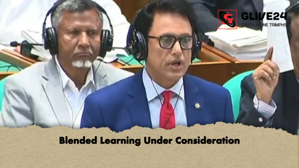 Blended Learning Under Consideration Blended Learning Under Consideration