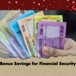 Bonus Savings for Financial Security Bonus Savings for Financial Security