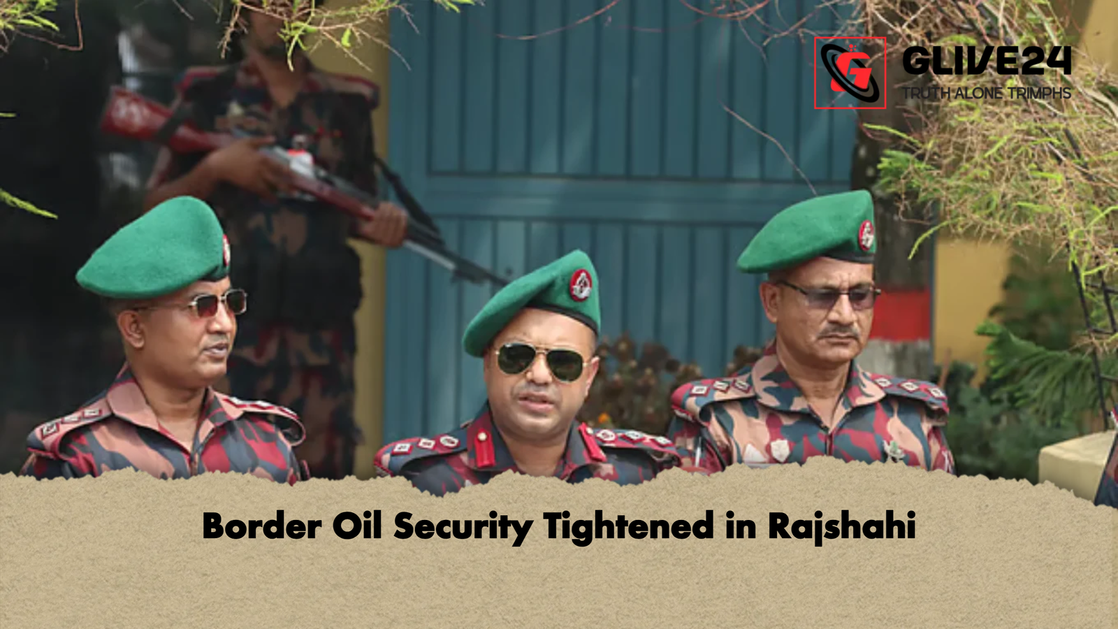 Border Oil Security Tightened in Rajshahi Border Oil Security Tightened in Rajshahi