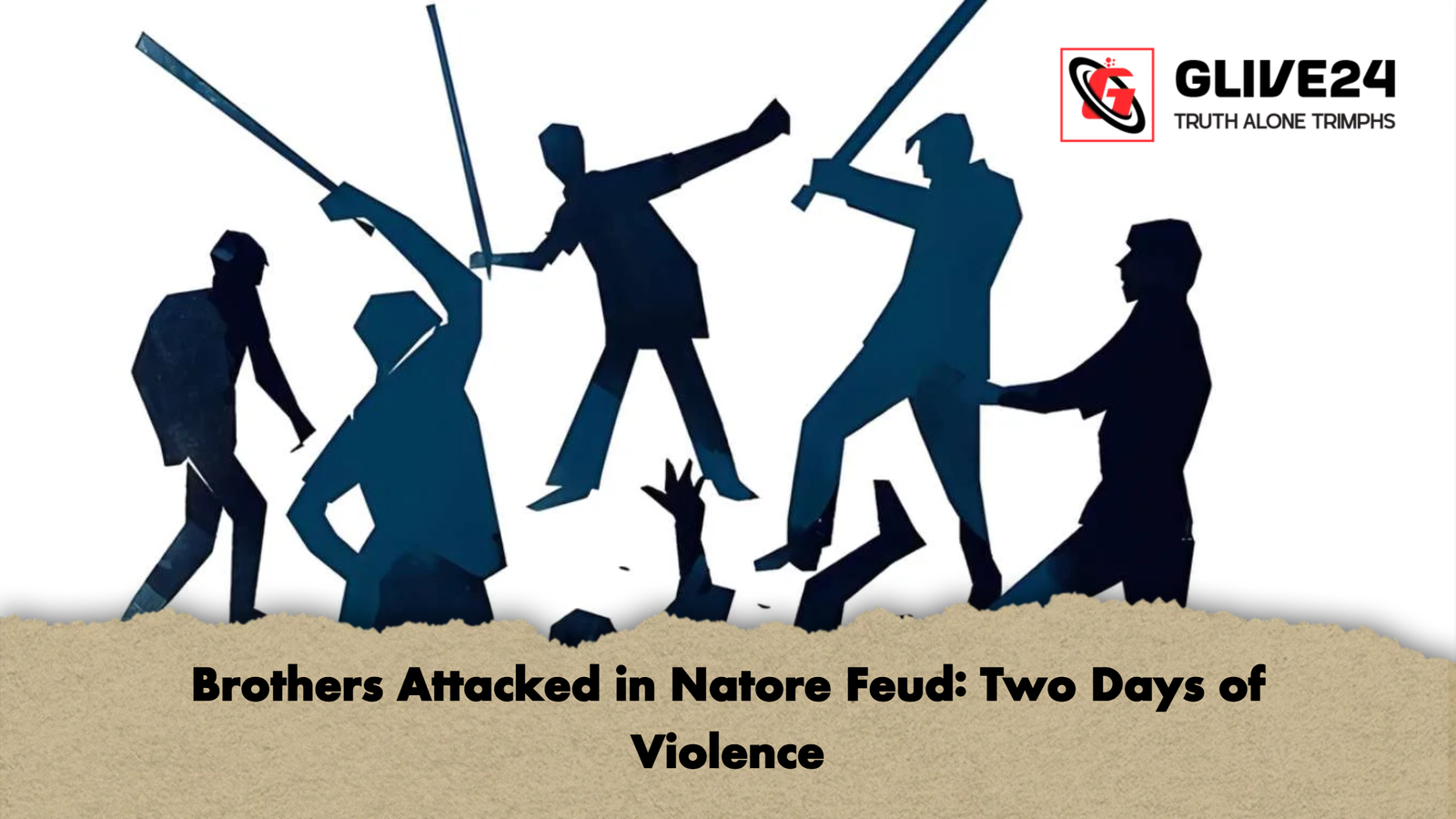 Brothers Attacked in Natore Feud Two Days of Violence Brothers Attacked in Natore Feud: Two Days of Violence