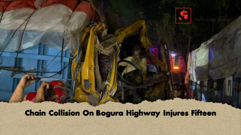 Chain Collision On Bogura Highway Injures Fifteen Chain Collision On Bogura Highway Injures Fifteen