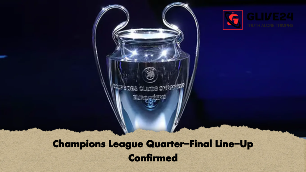 Champions League Quarter-Final Line-Up Confirmed 3 Champions League Quarter Final Line Up Confirmed Champions League Quarter-Final Line-Up Confirmed