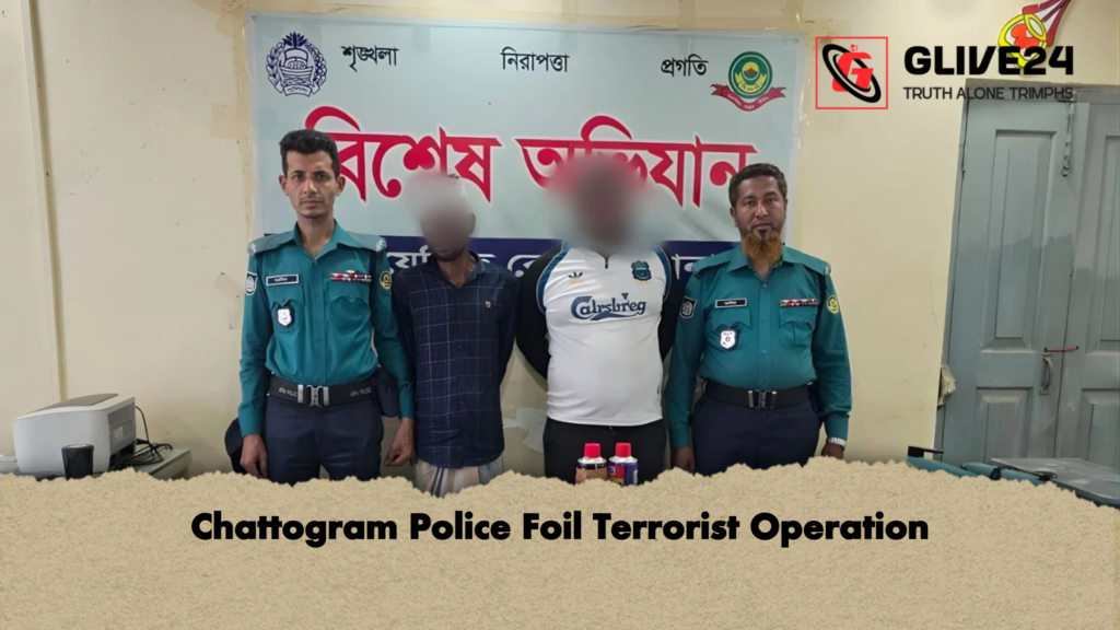 Chattogram Police Foil Terrorist Operation 3 Chattogram Police Foil Terrorist Operation Chattogram Police Foil Terrorist Operation