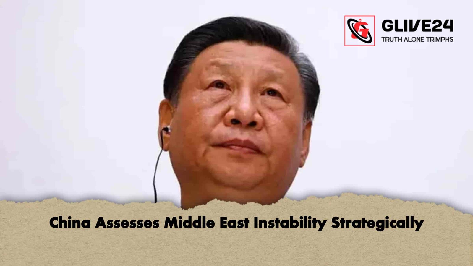 China Assesses Middle East Instability Strategically