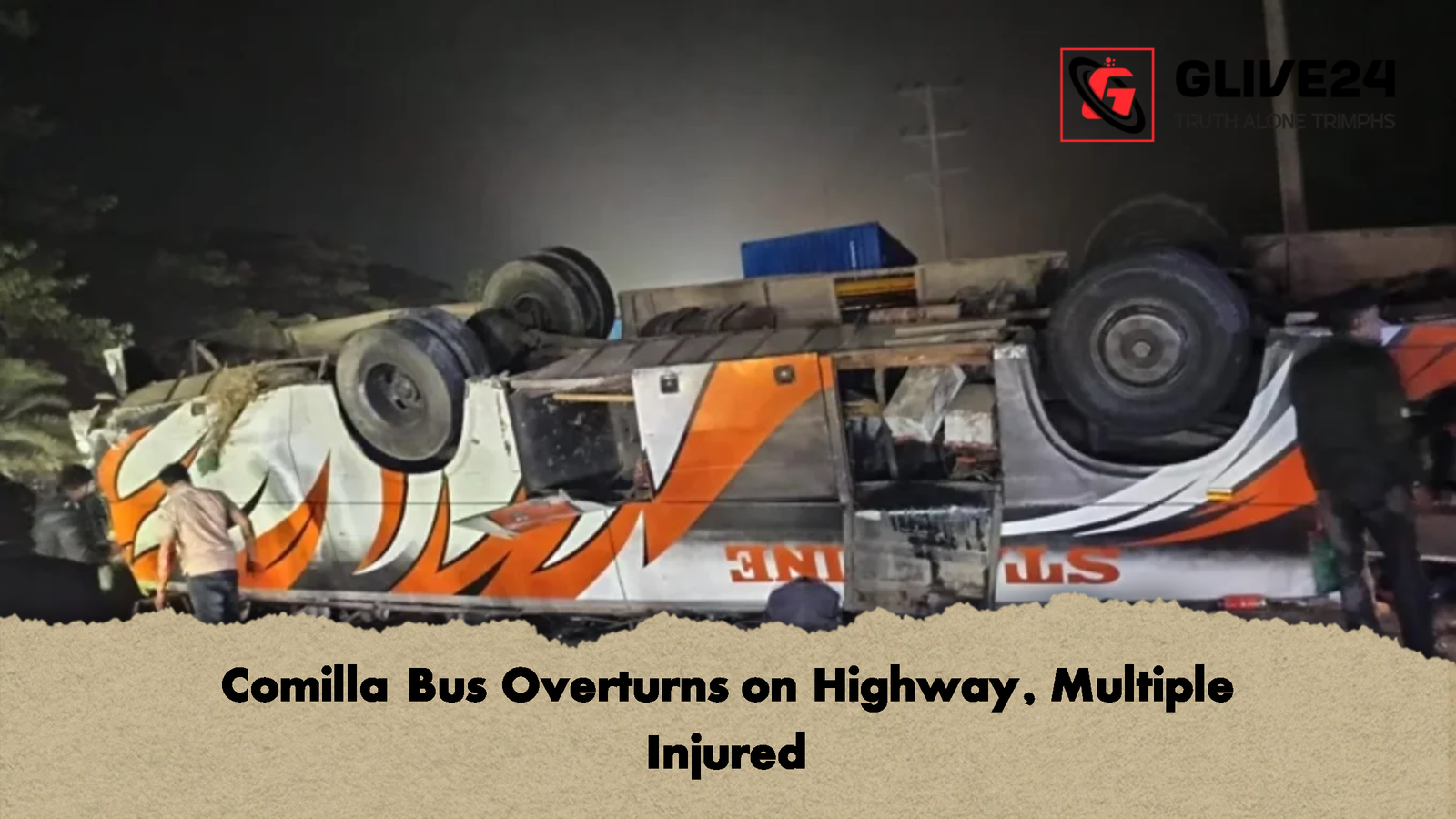 Comilla Bus Overturns on Highway Multiple Injured Comilla Bus Overturns on Highway, Multiple Injured