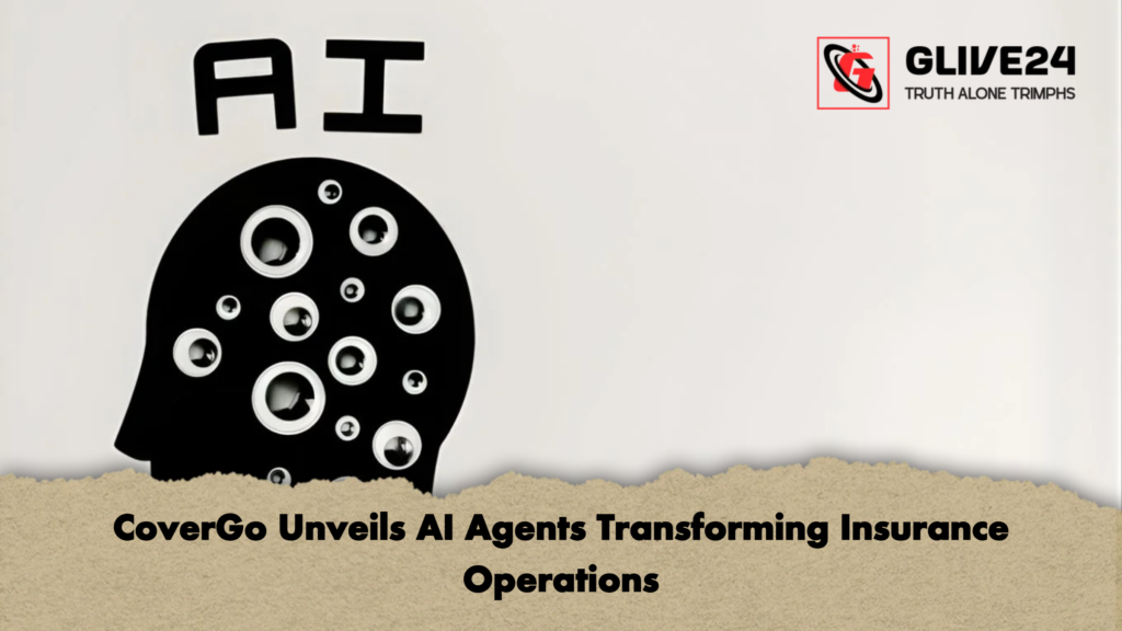 CoverGo Unveils AI Agents Transforming Insurance Operations CoverGo Unveils AI Agents Transforming Insurance Operations CoverGo Unveils AI Agents Transforming Insurance Operations