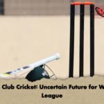Crisis in Club Cricket Uncertain Future for Womens League Crisis in Club Cricket: Uncertain Future for Women’s League