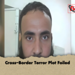 Cross Border Terror Plot Foiled Cross-Border Terror Plot Foiled