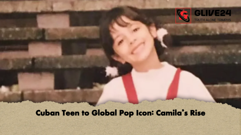 Cuban Teen to Global Pop Icon Camilas Rise Cuban Teen to Global Pop Icon: Camila’s Rise
