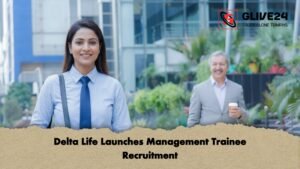 Delta Life Launches Management Trainee Recruitment Delta Life Launches Management Trainee Recruitment
