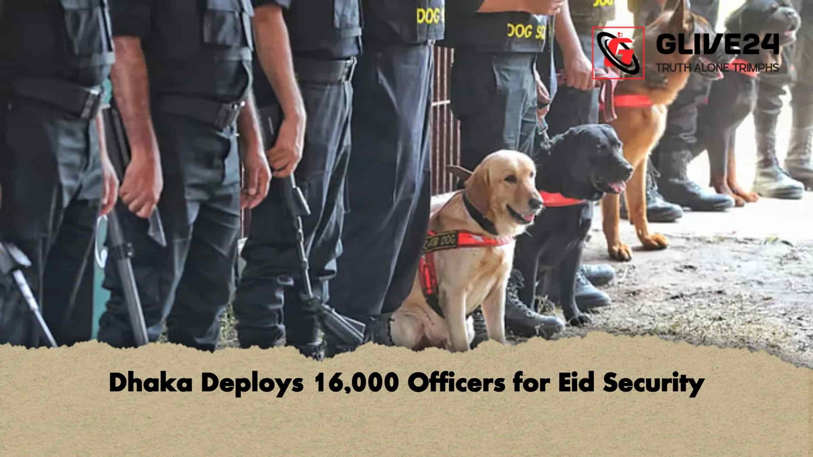 Dhaka Deploys 16,000 Officers for Eid Security