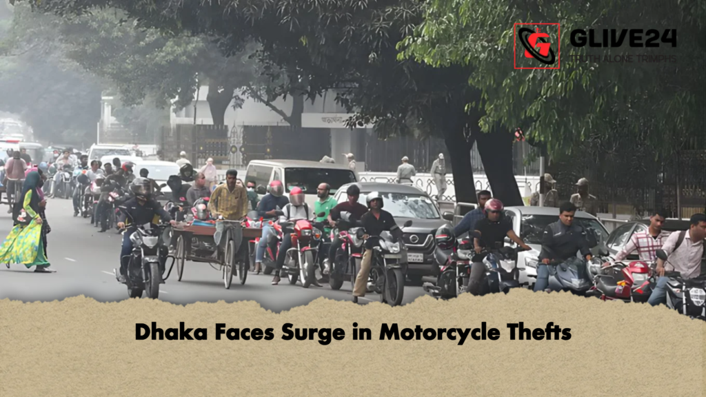 Dhaka Faces Surge in Motorcycle Thefts Dhaka Faces Surge in Motorcycle Thefts
