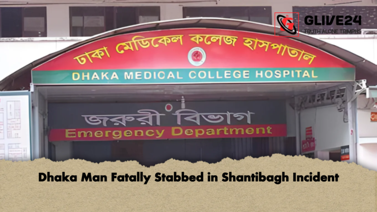 Dhaka Man Fatally Stabbed in Shantibagh Incident Dhaka Man Fatally Stabbed in Shantibagh Incident