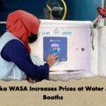 Dhaka WASA Increases Prices at Water ATM Booths Dhaka WASA Increases Prices at Water ATM Booths