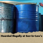 Diesel Hoarded Illegally at Son in Laws Home Diesel Hoarded Illegally at Son-in-Law’s Home