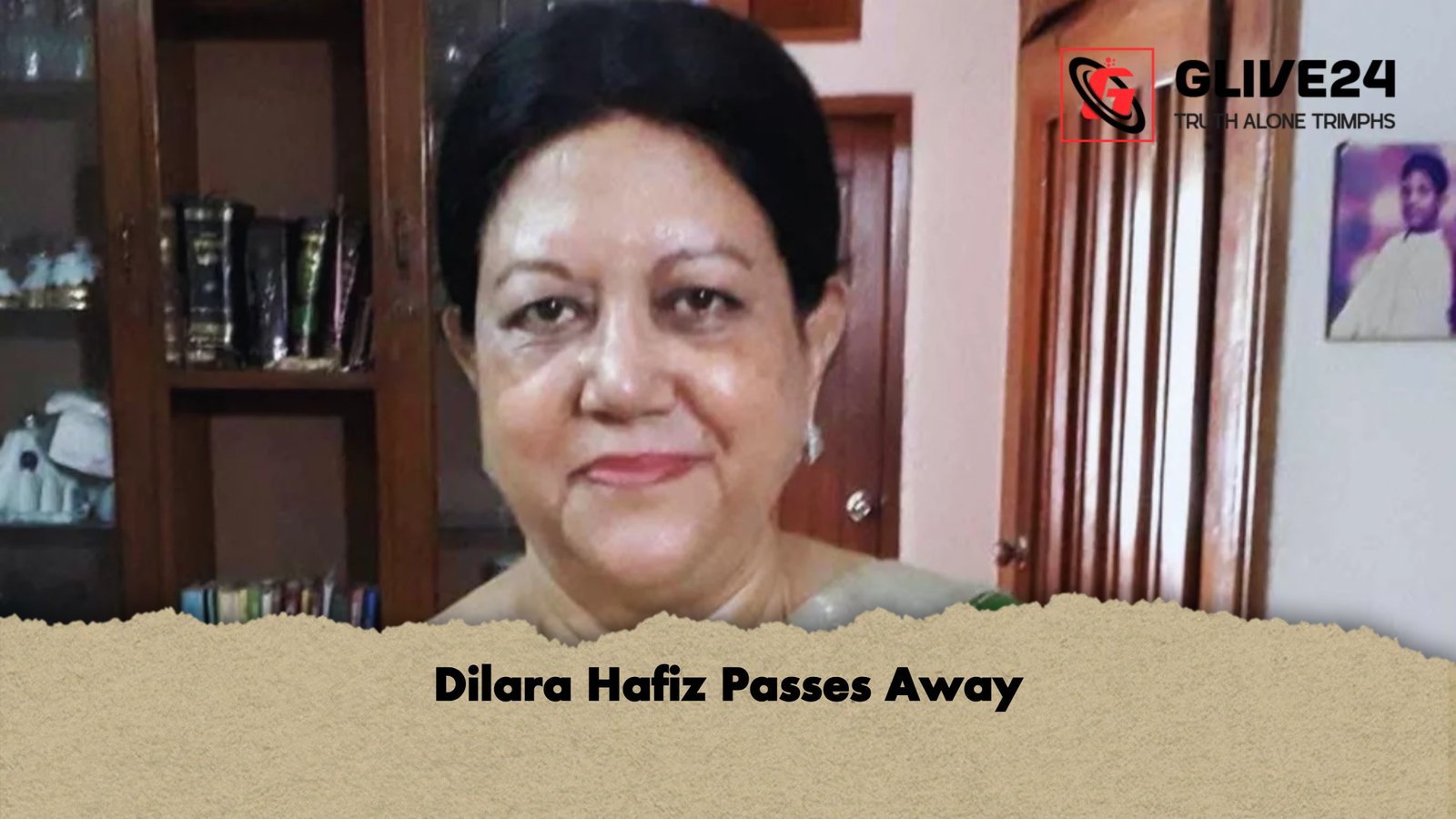 Dilara Hafiz Passes Away Dilara Hafiz Passes Away