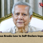 Dr. Yunus Breaks Law to Self Declare Importance Dr. Yunus Breaks Law to Self-Declare Importance