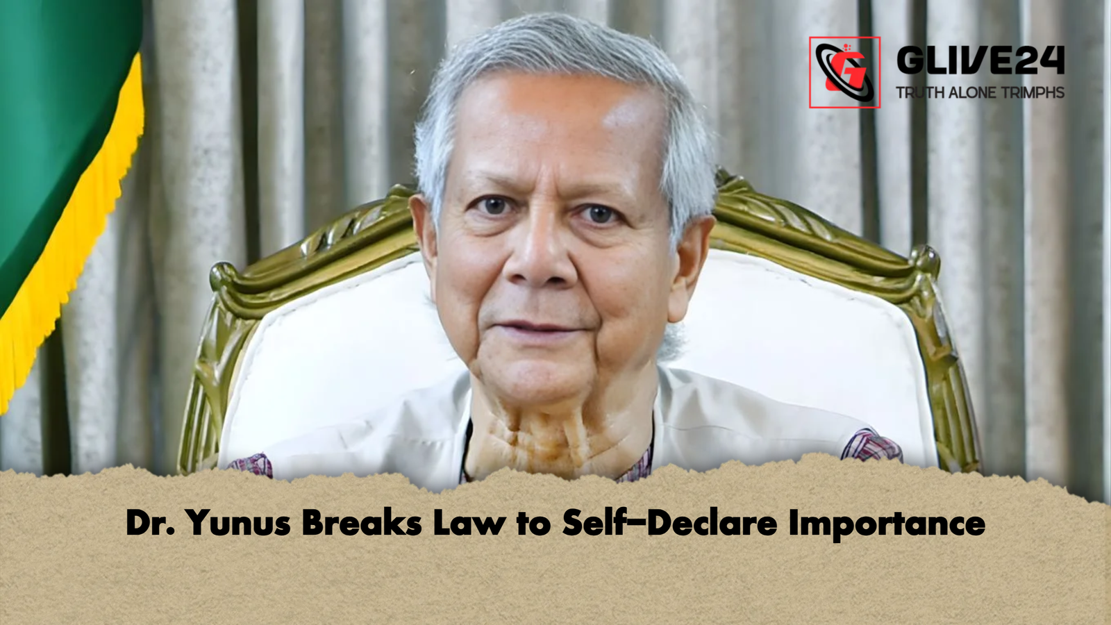 Dr. Yunus Breaks Law to Self Declare Importance Dr. Yunus Breaks Law to Self-Declare Importance