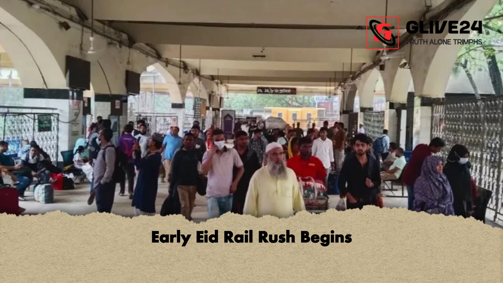 Early Eid Rail Rush Begins Early Eid Rail Rush Begins