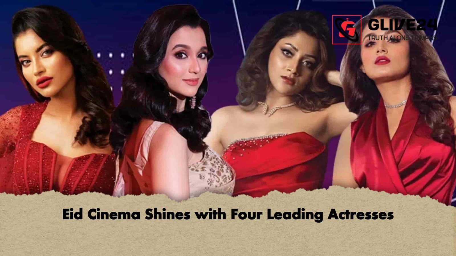 Eid Cinema Shines with Four Leading Actresses