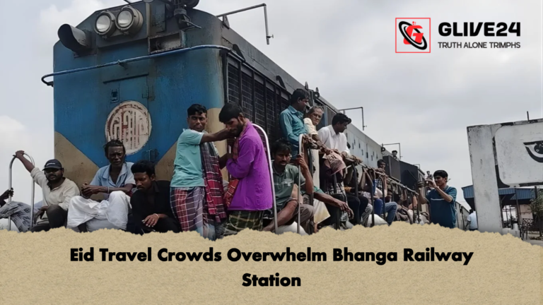 Eid Travel Crowds Overwhelm Bhanga Railway Station Eid Travel Crowds Overwhelm Bhanga Railway Station