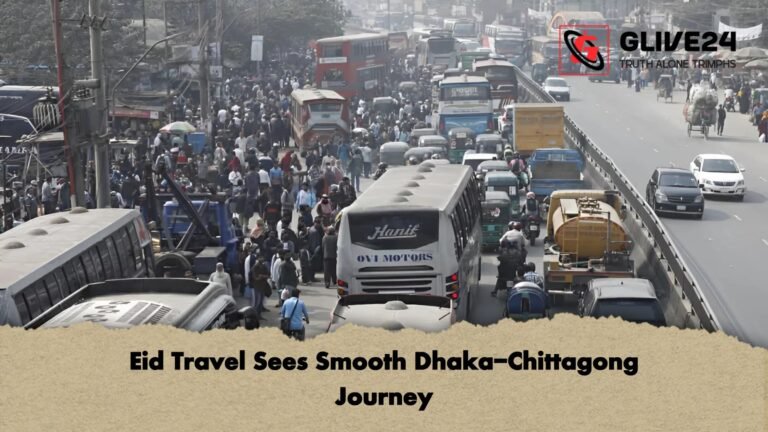 Eid Travel Sees Smooth Dhaka Chittagong Journey 1 Eid Travel Sees Smooth Dhaka-Chittagong Journey