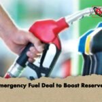 Emergency Fuel Deal to Boost Reserves