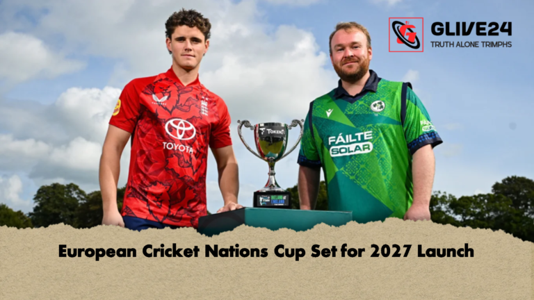 European Cricket Nations Cup Set for 2027 Launch European Cricket Nations Cup Set for 2027 Launch