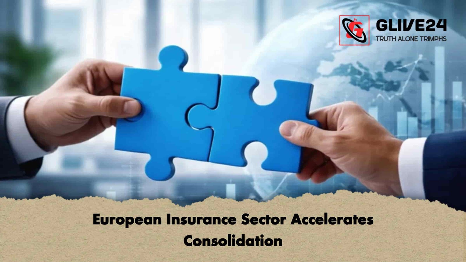 European Insurance Sector Accelerates Consolidation