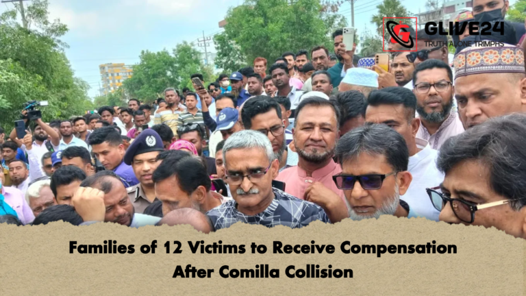 Families of 12 Victims to Receive Compensation After Comilla Collision Families of 12 Victims to Receive Compensation After Comilla Collision