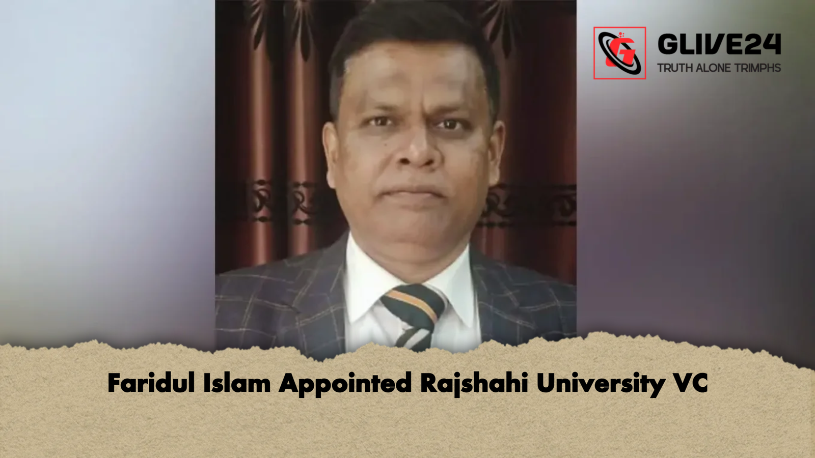 Faridul Islam Appointed Rajshahi University VC 1 Faridul Islam Appointed Rajshahi University VC Faridul Islam Appointed Rajshahi University VC