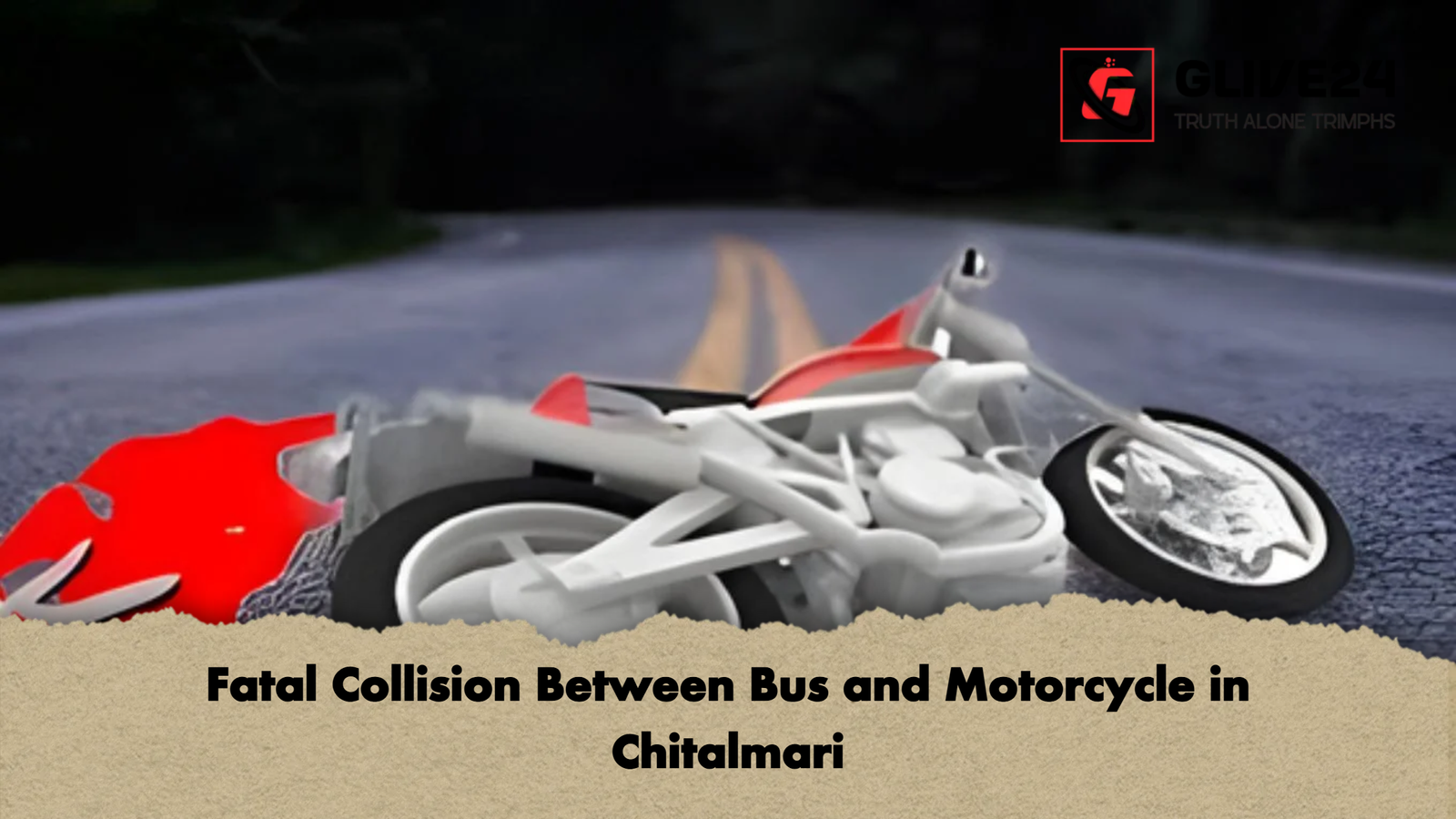Fatal Collision Between Bus and Motorcycle in Chitalmari Fatal Collision Between Bus and Motorcycle in Chitalmari